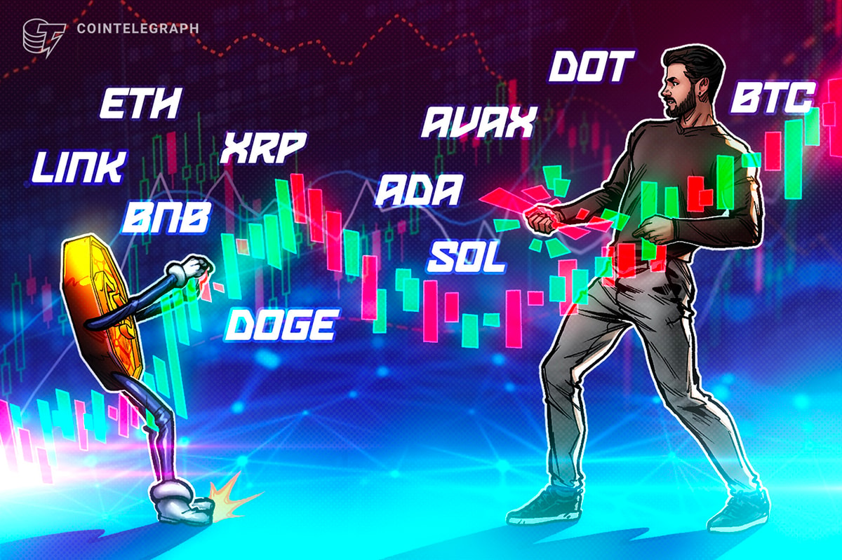 Price analysis 2/21: BTC, ETH, BNB, SOL, XRP, ADA, AVAX, DOGE, LINK, DOT