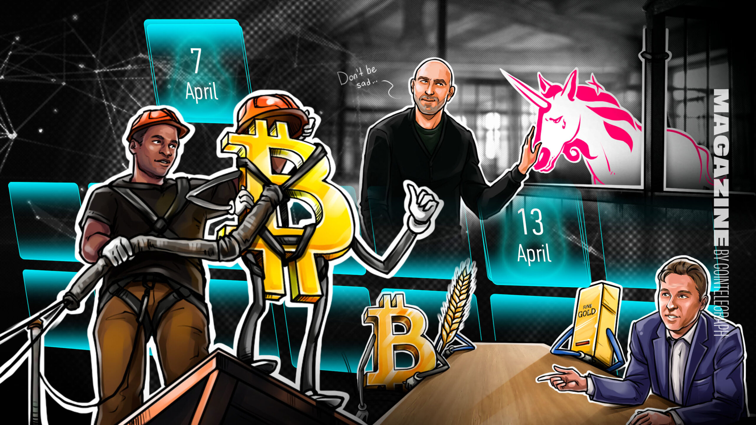 Hodler’s Digest, April 7-13 – Cointelegraph Magazine