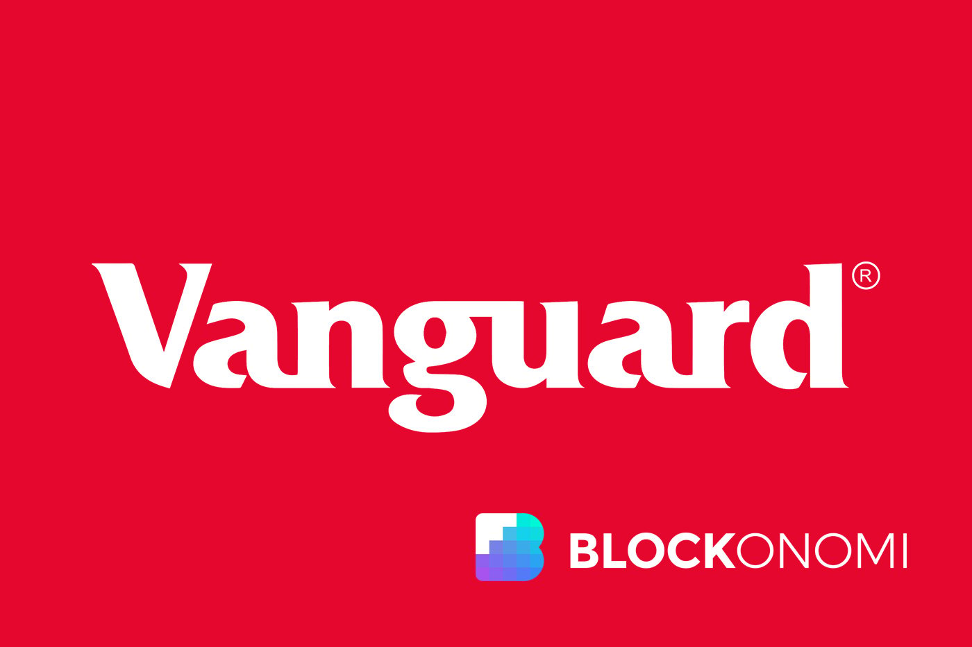 Vanguard Reaffirms Stance Against Spot Ethereum ETFs Despite SEC Approval